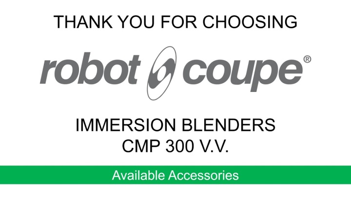 Robot-Coupe CMP 300 V.V. Accessories
